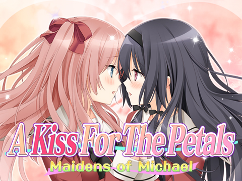 A Kiss for the Petals: Maidens of Michael